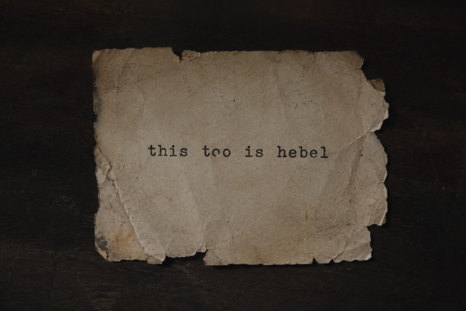 This Too is Hebel: Introduction to Qoheleth’s Theology of Absence